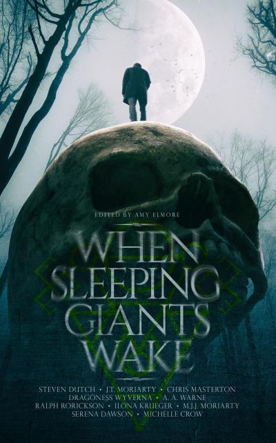 When Sleeping Giants Wake (Fantasy Anthologies)