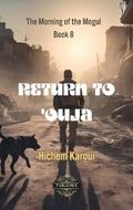 Return To ’Ouja