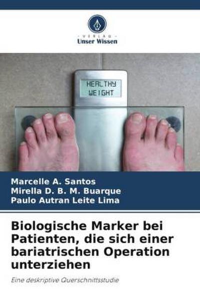 Biologische Marker bei Patienten, die sich einer bariatrischen Operation unterziehen