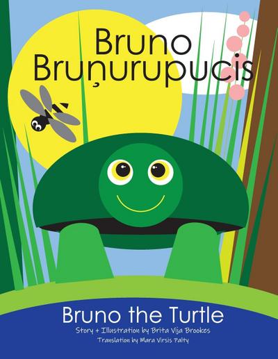 Bruno The Turtle / Bruno Brunurupucis