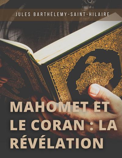 Mahomet et le Coran : la révélation