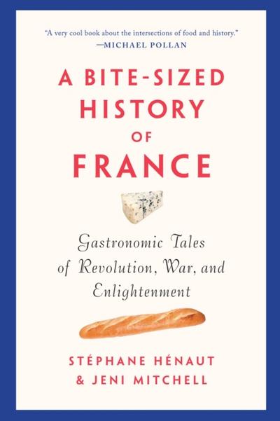 A Bite-Sized History of France