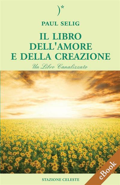 Il Libro dell’Amore e della Creazione