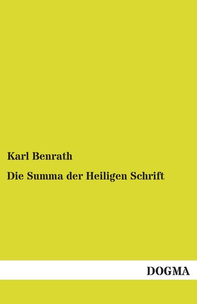 Die Summa der Heiligen Schrift