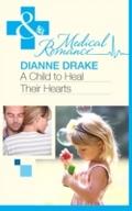 Child to Heal Their Hearts (Mills & Boon Medic