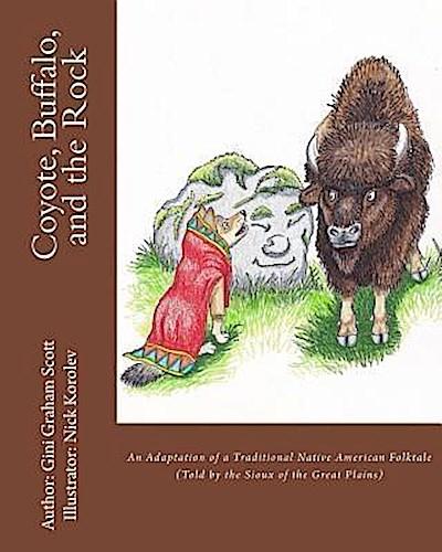 Coyote, Buffalo, and the Rock