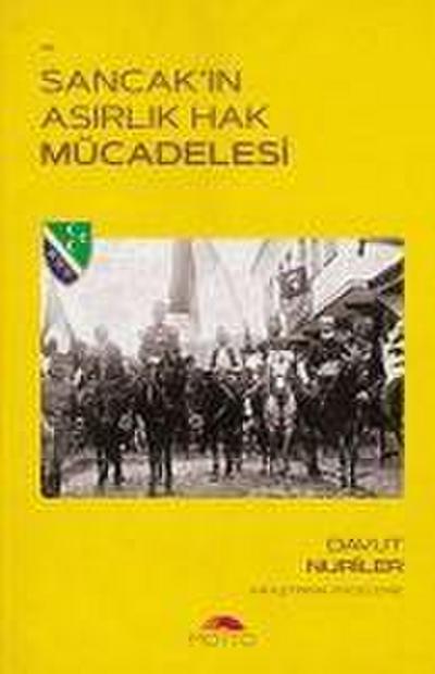 Sancakin Asirlik Hak Mücadelesi