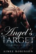 Angel’s Target (Elemental Angels, #1)