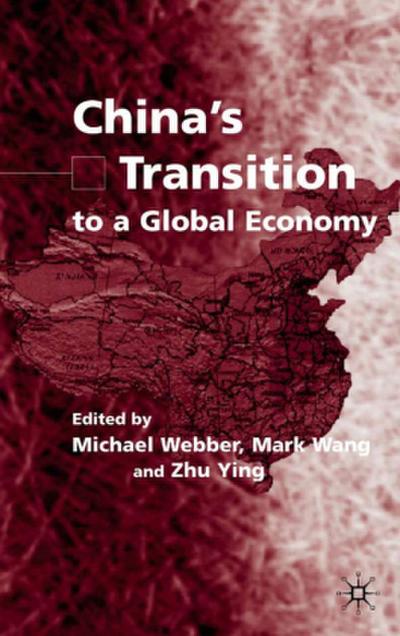 China’s Transition to a Global Economy
