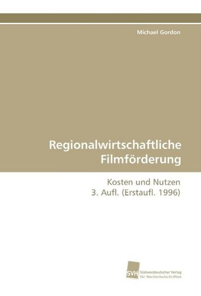 Regionalwirtschaftliche Filmförderung