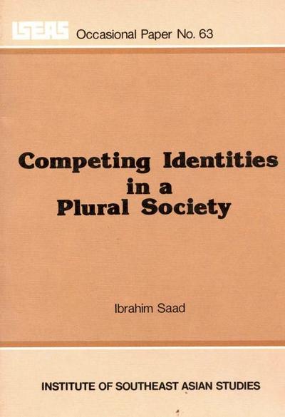 Competing Identities in a Plural Society