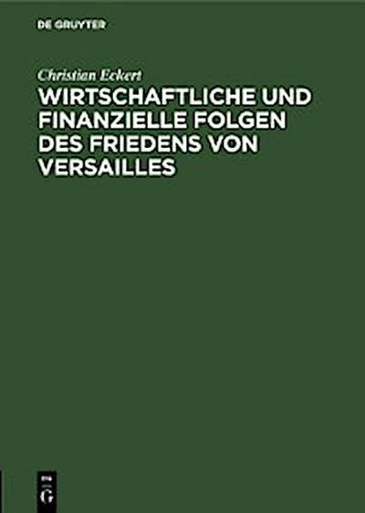 Wirtschaftliche und finanzielle Folgen des Friedens von Versailles