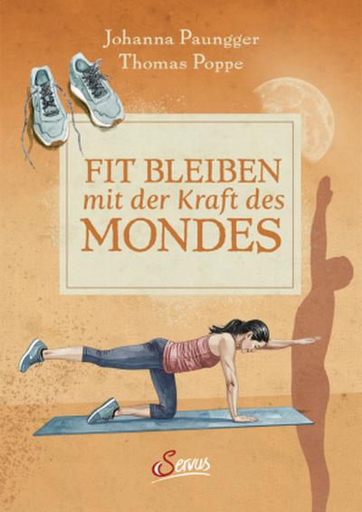 Fit bleiben mit der Kraft des Mondes
