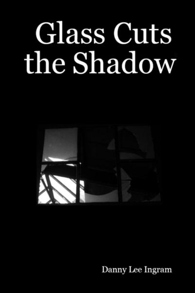 Glass Cuts the Shadow