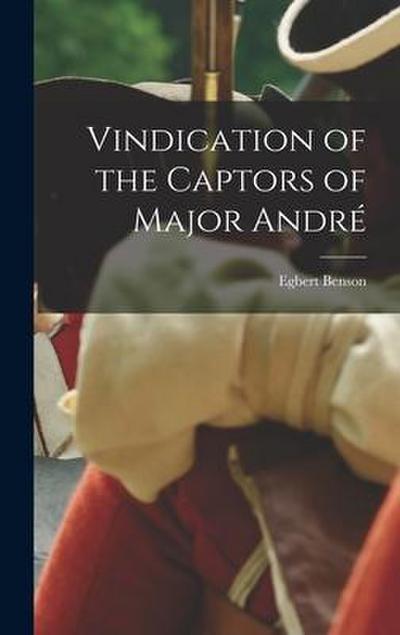 Vindication of the Captors of Major André