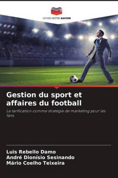 Gestion du sport et affaires du football