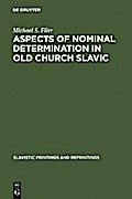 Aspects of Nominal Determination in Old Church Slavic