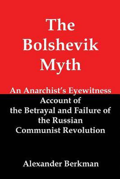 The Bolshevik Myth