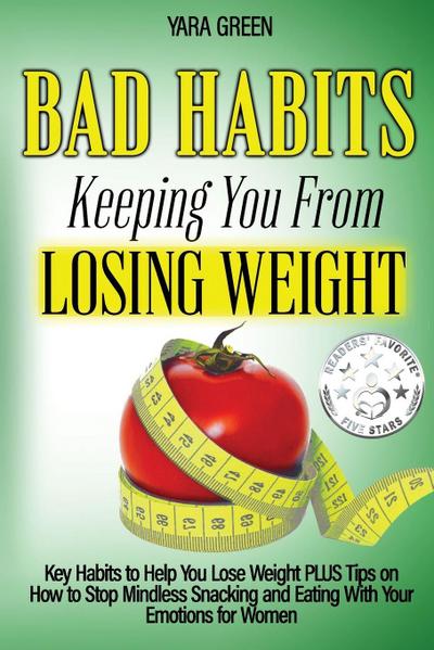 Bad Habits Keeping You From Losing Weight