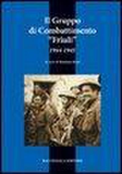 Il gruppo di combattimento Friuli (1944-1945)