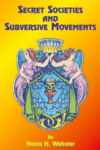 Secret Societies and Subversive Movements