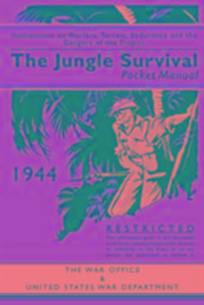 The Jungle Survival Pocket Manual 1939-1945