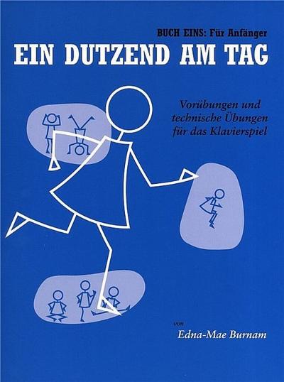 Ein Dutzend Am Tag Band 1 - Für Anfänger. Bd.1