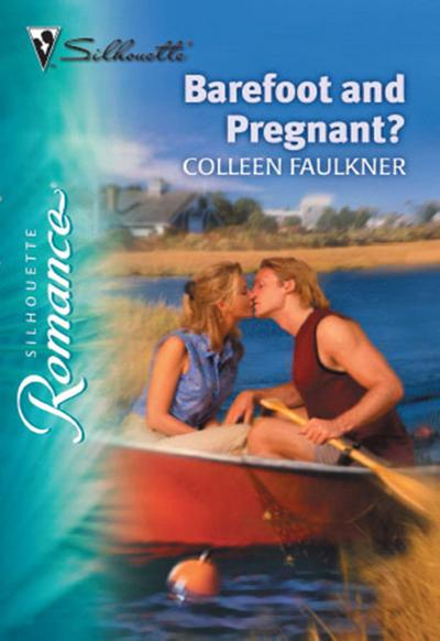 Barefoot and Pregnant? (Mills & Boon Silhouette)