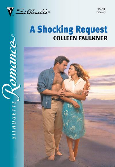 A Shocking Request (Mills & Boon Silhouette)