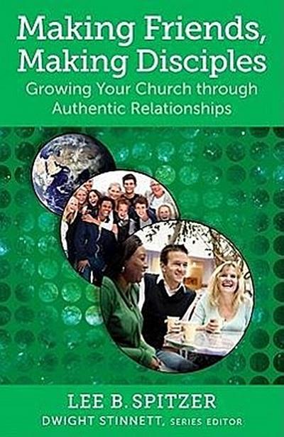 Making Friends, Making Disciples