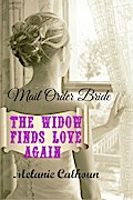 Mail Order Bride: The Widow Finds Love Again