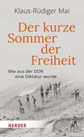 Der kurze Sommer der Freiheit