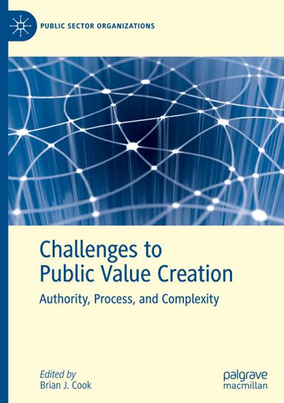 Challenges to Public Value Creation