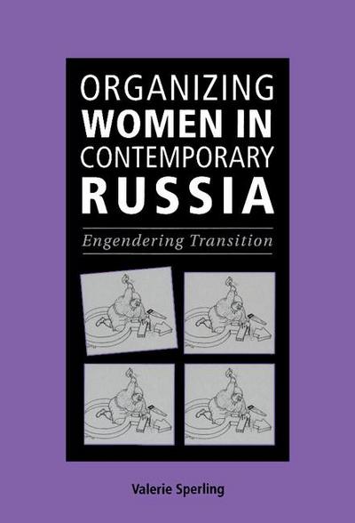 Organizing Women in Contemporary Russia