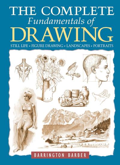 The Complete Fundamentals of Drawing