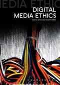 Digital Media Ethics