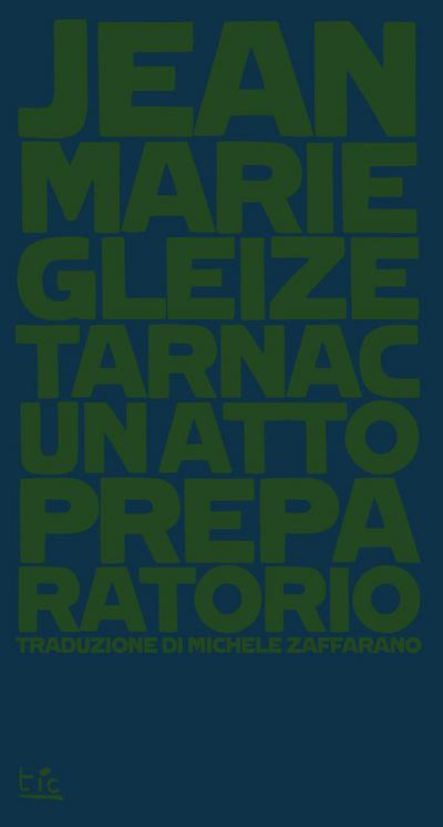 Tarnac. Un atto preparatorio