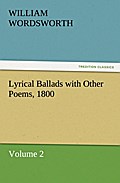 Lyrical Ballads with Other Poems, 1800, Volume 2