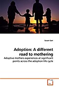 Adoption: A different road to mothering