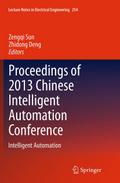Proceedings of 2013 Chinese Intelligent Automation Conference