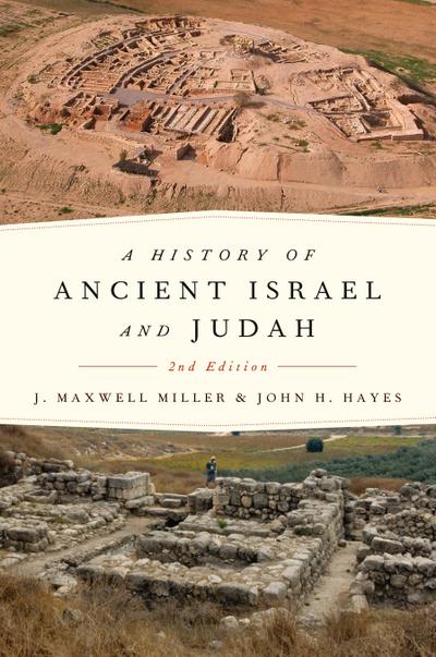 A History of Ancient Israel and Judah, 2nd Ed.