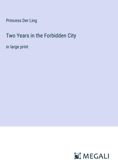 Two Years in the Forbidden City