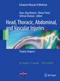 Head, Thoracic, Abdominal, and Vascular Injuries
