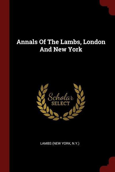 ANNALS OF THE LAMBS LONDON & N