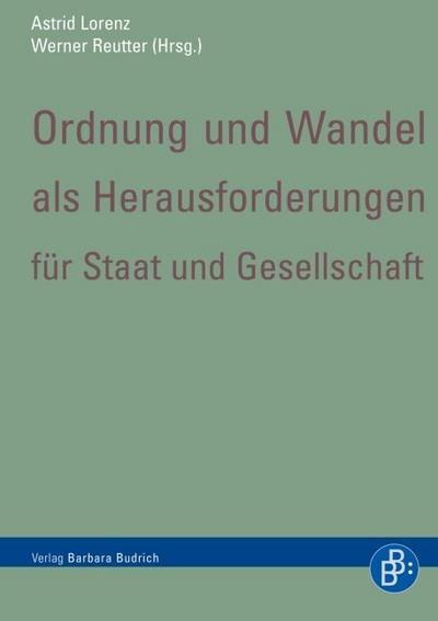 Ordnung und Wandel als Herausforderungen für Staat und Gesellschaft