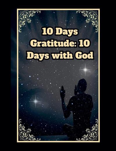10 Days Gratitude