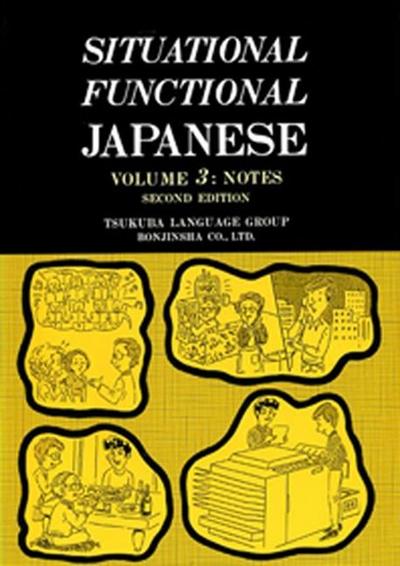 Situational Functional Japanese 3 Notes