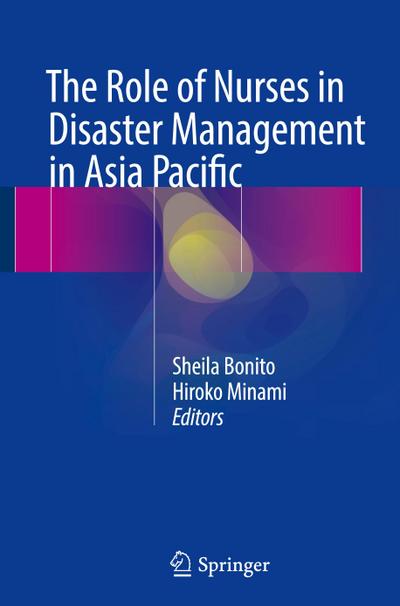 The Role of Nurses in Disaster Management in Asia Pacific