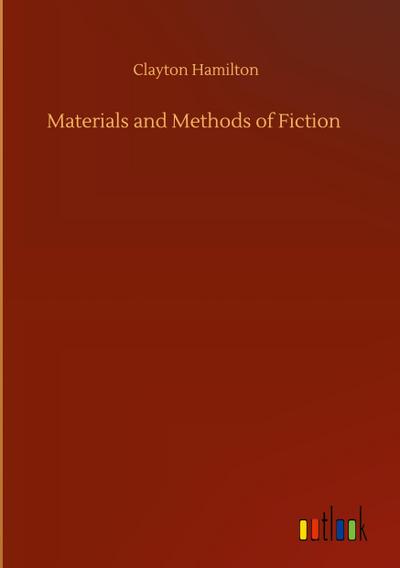 Materials and Methods of Fiction