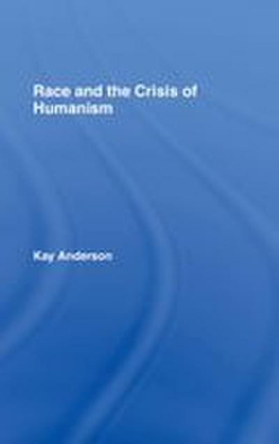 Race and the Crisis of Humanism